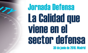 Jornada Defensa: La Calidad que viene en el sector defensa
