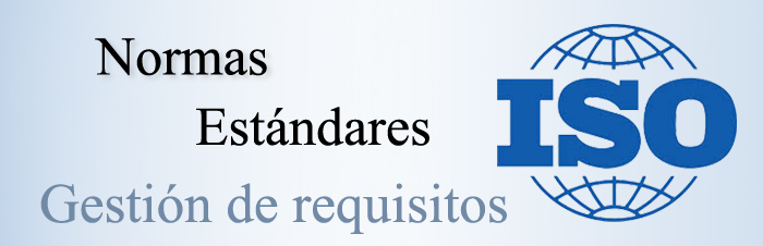 Normas y estándares para gestión de requisitos